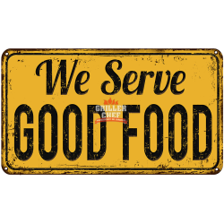We Serve Good Food